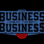 The Business of the Business Podcast The Business of the Business