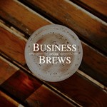Logo of the podcast The Business Over Brews Podcast Podcast The Business Over Brews Podcast