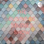 Logo of the podcast THE BUSINESS STUDIES SHOW Podcast THE BUSINESS STUDIES SHOW