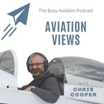 The Busy Aviation Podcast Podcast The Busy Aviation Podcast