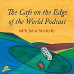 The Cafe on the Edge of the World Podcast