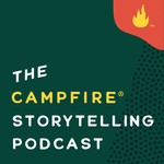 Logo of the podcast The Campfire Storytelling Podcast Podcast The Campfire Storytelling Podcast