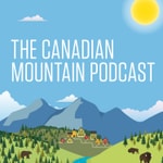 Logo of the podcast The Canadian Mountain Podcast Podcast The Canadian Mountain Podcast
