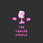 Logo of the podcast The Cancer Couple Podcast The Cancer Couple