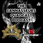 Logo of the podcast The Cannasseurs QuadCast Podcast Podcast The Cannasseurs QuadCast Podcast