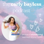 Logo of the podcast The Carly Bayless Podcast Podcast The Carly Bayless Podcast