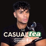 Logo of the podcast The CasualTea Podcast Podcast The CasualTea Podcast