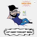 Logo of the podcast The Cat Daddy!!! Podcast Show Podcast The Cat Daddy!!! Podcast Show