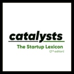 The Catalysts Podcast (The Startup Lexicon) The Catalysts Podcast (The Startup Lexicon)