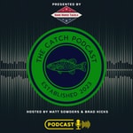 The Catch Podcast - Fishing 