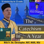 Podcast The Catechism In A Year (Jan 2024) - An Eastern Catholic Series