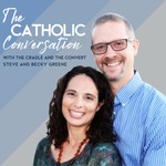 Podcast The Catholic Conversation