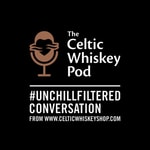 The Celtic Whiskey Pod The Celtic Whiskey Pod