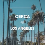 The Cerca Guide to Los Angeles The Cerca Guide to Los Angeles