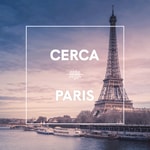 The Cerca Guide to Paris The Cerca Guide to Paris