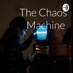 Logo of the podcast The Chaos Machine Podcast The Chaos Machine