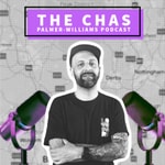 Podcast The Chas Palmer-Williams Podcast
