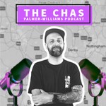 Logo of the podcast The Chas Palmer-Williams Podcast Podcast The Chas Palmer-Williams Podcast