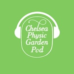 Logo of the podcast The Chelsea Physic Garden Podcast Podcast The Chelsea Physic Garden Podcast