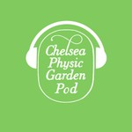 Logo of the podcast The Chelsea Physic Garden Podcast Podcast The Chelsea Physic Garden Podcast