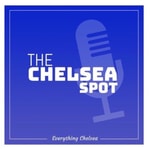 Podcast The Chelsea Spot Podcast