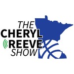 Logo of the podcast The Cheryl Reeve Show - Minnesota Lynx - WNBA Podcast The Cheryl Reeve Show - Minnesota Lynx - WNBA