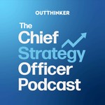 Logo of the podcast The Chief Strategy Officer Podcast Podcast The Chief Strategy Officer Podcast
