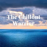 Logo of the podcast The Chillout Warrior | Relaxing Ambient Sounds Podcast The Chillout Warrior | Relaxing Ambient Sounds