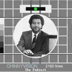 The ChinnyVision Podcast The ChinnyVision Podcast