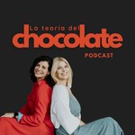 Podcast The Chocolate Theory