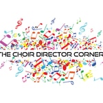 The Choir Director Corner Podcast
