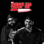 Podcast The Chop Up