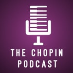 Logo of the podcast The Chopin Podcast Missing podcast logo