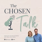 Logo of the podcast The Chosen Talk Podcast The Chosen Talk