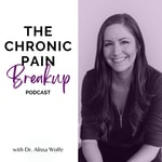 The Chronic Pain Breakup The Chronic Pain Breakup