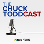 Logo of the podcast The Chuck ToddCast Logo of the podcast The Chuck ToddCast