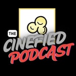 Logo of the podcast The Cinefied Podcast