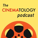 Logo of the podcast The CINEMATOLOGY Podcast Podcast The CINEMATOLOGY Podcast