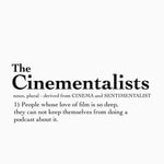 Logo of the podcast The Cinementalists Podcast The Cinementalists