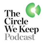 Logo of the podcast The Circle We Keep Podcast The Circle We Keep