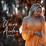 Logo of the podcast The Claire Auden Podcast Podcast The Claire Auden Podcast