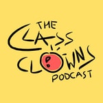 Podcast The Class Clowns Podcast