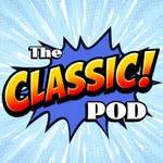 Logo of the podcast The Classic! Pod Podcast The Classic! Pod
