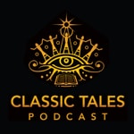 Logo of the podcast The Classic Tales Podcast Logo of the podcast The Classic Tales Podcast