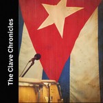 The Clave Chronicles Podcast The Clave Chronicles