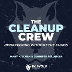 Logo of the podcast The Cleanup Crew: Bookkeeping Without The Chaos Podcast The Cleanup Crew: Bookkeeping Without The Chaos