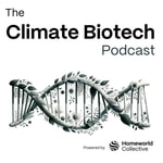 Logo of the podcast The Climate Biotech Podcast Podcast The Climate Biotech Podcast