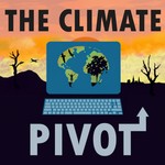 The Climate Pivot Podcast The Climate Pivot
