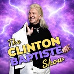 Logo of the podcast The Clinton Baptiste Show Podcast The Clinton Baptiste Show