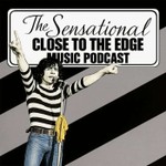 Podcast  The Close To The Edge Music Podcast